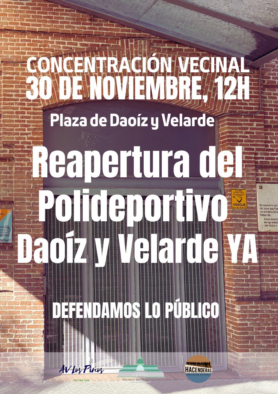 CONCENTRACIÓN VECINAL: ¡Exigimos la reapertura inmediata del Polideportivo Daoíz y Velarde!
