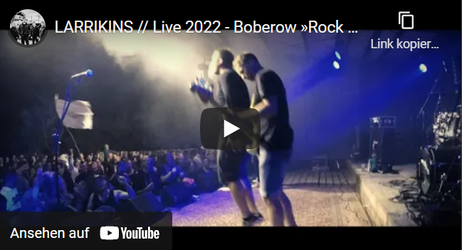 LARRIKINS // Live 2022 - Boberow »Rock im Moor 2022«