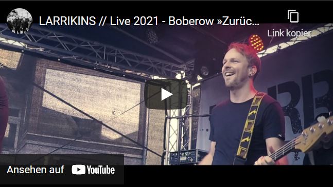 LARRIKINS // Live 2021 - Boberow »Zurück in die Zukunft - Das Open Air«