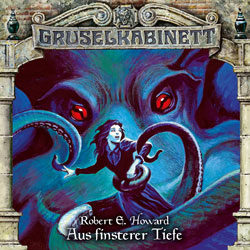 CD-Cover Gruselkabinett Folge 137 Aus finsterer Tiefe