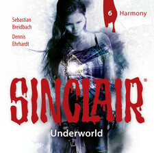 CD-Cover SINCLAIR Underworld - 6 - Harmony