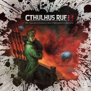 Cover Cthulhus Ruf 13: Die Traumsuche nach dem unbekannten Kadath