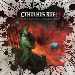 Cover Cthulhus Ruf 13: Die Traumsuche nach dem unbekannten Kadath