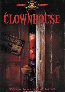 Clownhouse - Le Cirque Infernal