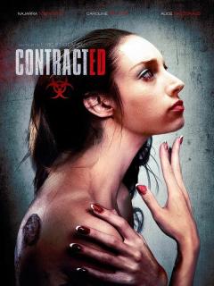 Contracted de Eric England - 2013 / Horreur 