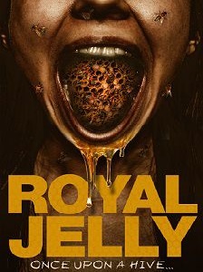 Royal Jelly (2021/de Sean Riley) 