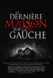 La Dernière Maison Sur La Gauche (2009)