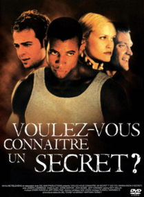 Voulez-Vous Connaitre Un Secret ?