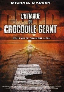 L'Attaque Du Crocodile Géant