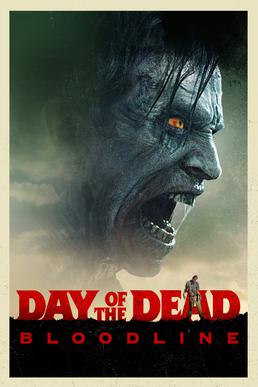 Day Of The Dead : Bloodline (2018/de Hèctor Hernández Vicens) 