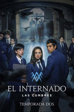 L'Internat : Las Cumbres - Saison 3 