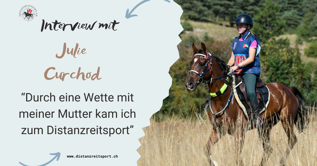 Julie Curchod: Durch eine Wette mit meiner Mutter kam ich zum Distanzreitsport