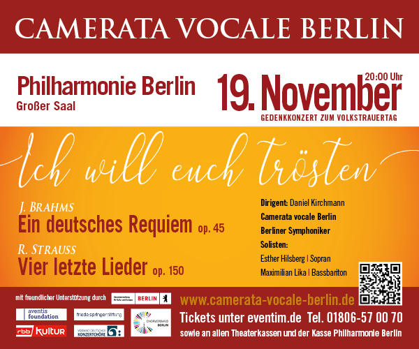 ZWEITES HERBSTKONZERT„Ich will euch trösten“ – Gedenkkonzert zum Volkstrauertag am Sonntag, 19.11.2023 um 20:00 Uhr im Großen Saal der Philharmonie Berlin