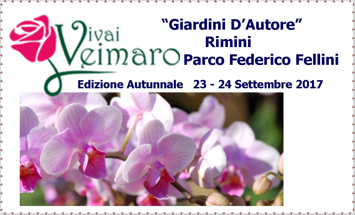 Edizione Autunnale - “Giardini D’Autore” 23 – 24 Settembre 2017 Vivai Veimaro, Sarà Presente ☘☘