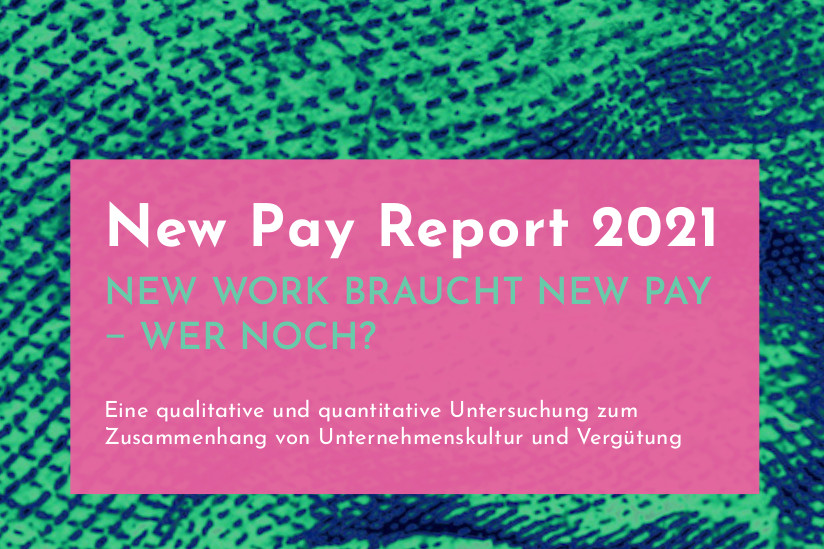 New Pay Report 2021: Ein Blick hinter die Kulissen