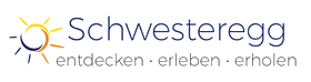 Schwesteregg, entdecken - erleben - erholen