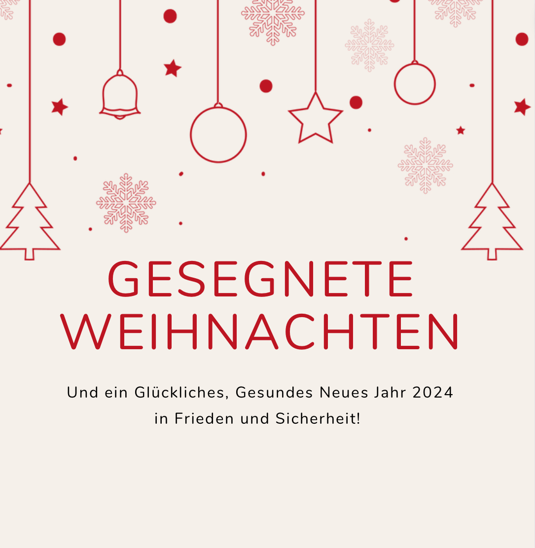 Gesegnete Weihnachten und ein Glückliches, Gesundes Neues Jahr!