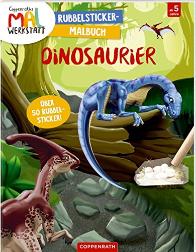 Coppenraths Mal-Werkstatt: Dinosaurier - erschienen 2017 im Coppenrath Verlag