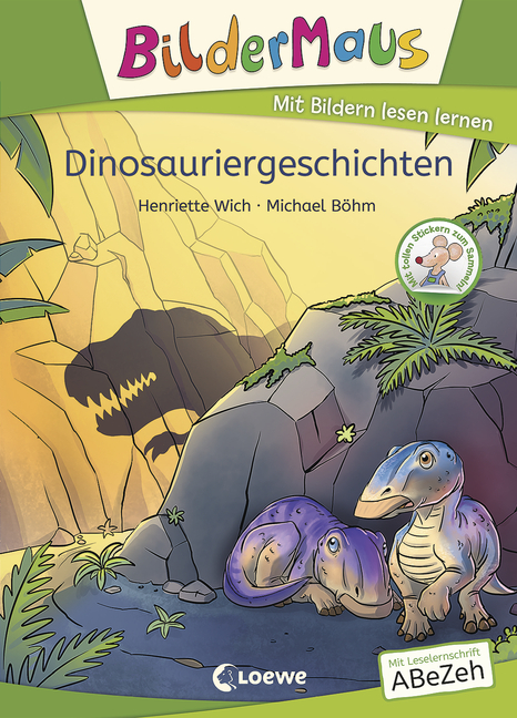 Bildermaus - Dinosauriergeschichten - von Henriette Wich, erschienen 2022 im Loewe Verlag