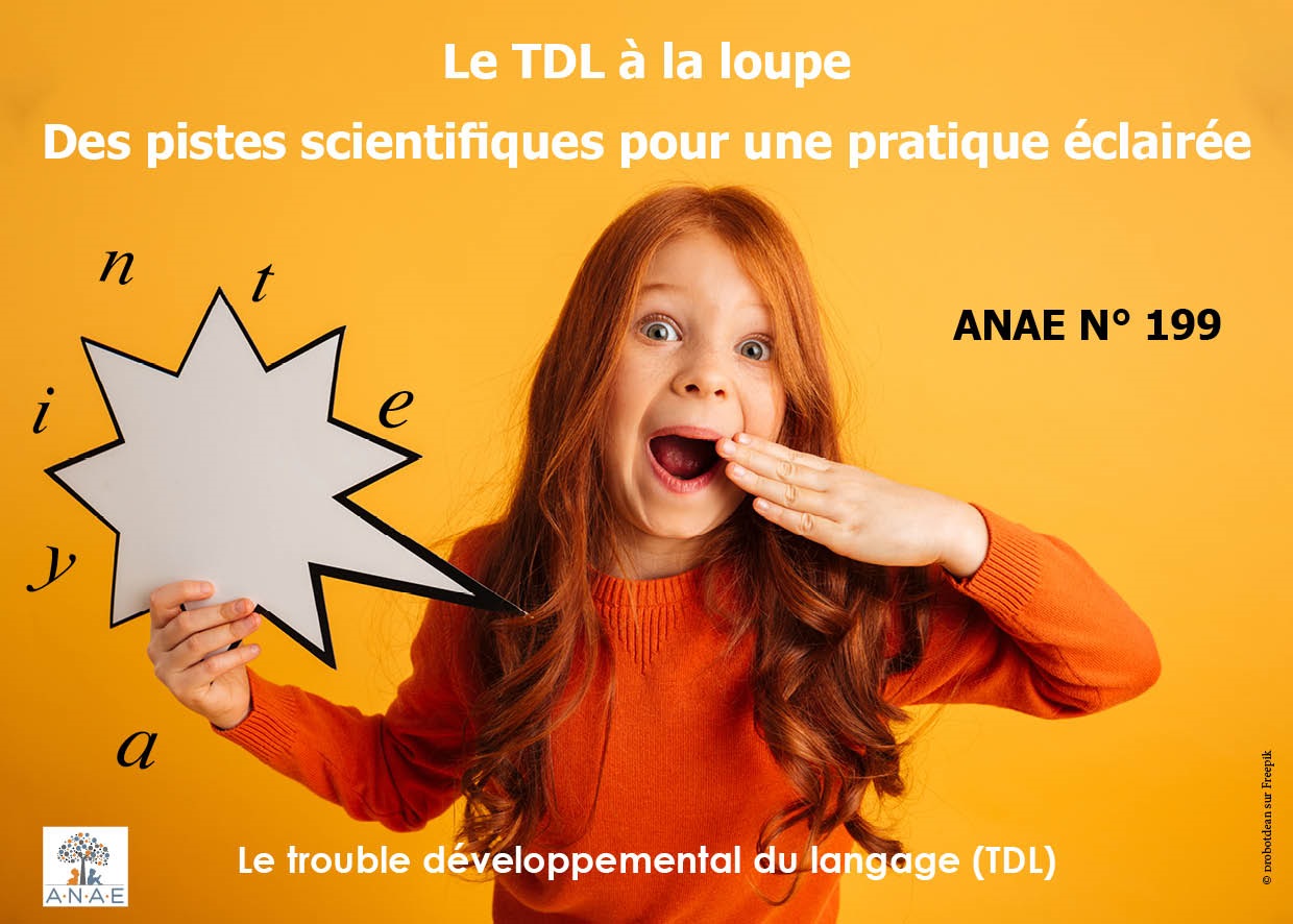 ANAE N° 199 - Le TDL à la loupe - Pistes scientifiques pour une pratique éclairée