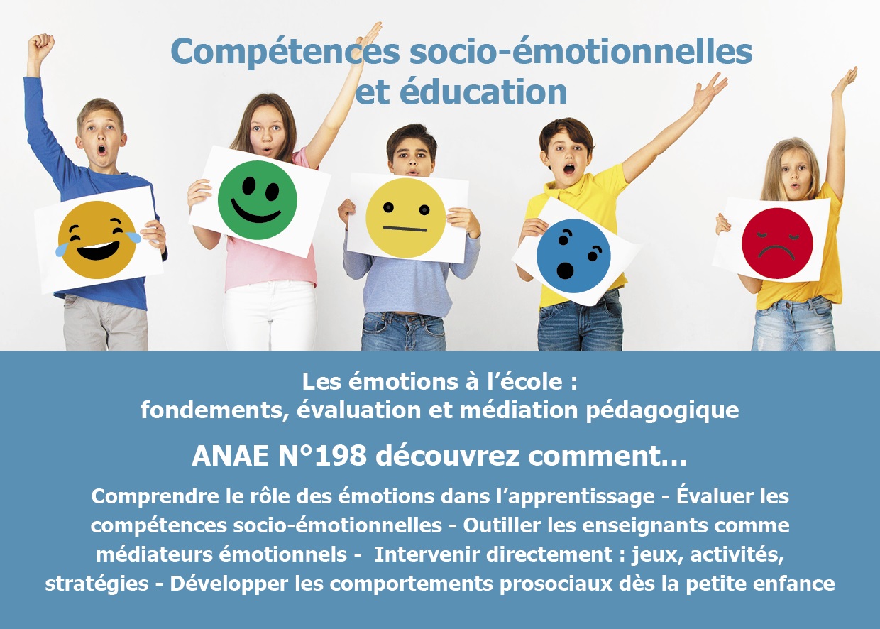 ANAE N° 198 - Compétences socio-émotionnelles et Education - Emotions et Cognition