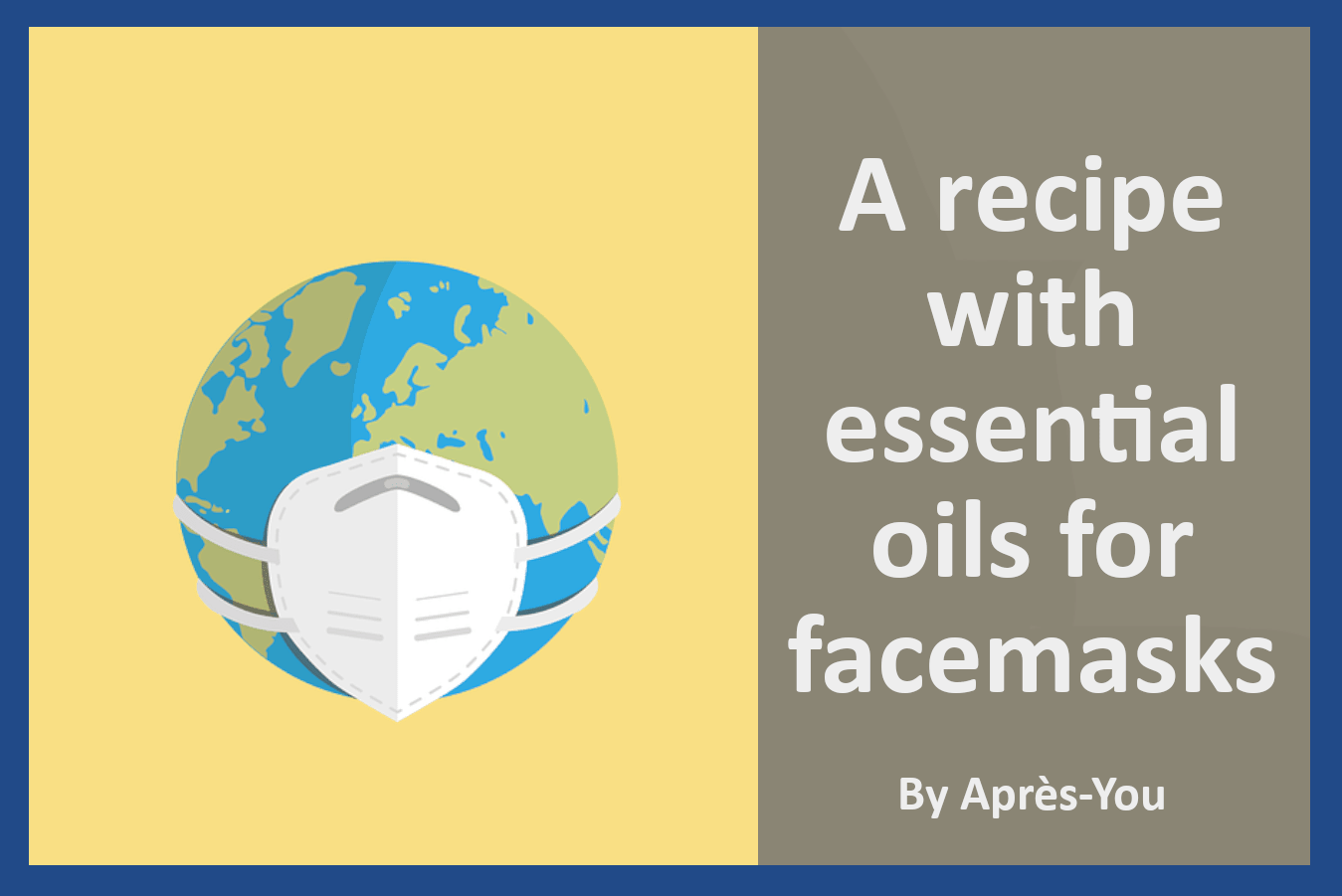 A recipe with essential oils for facemasks