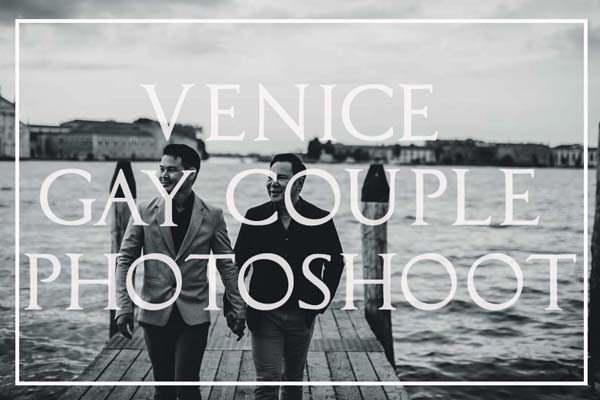 Venice Gay Couple Photoshoot at Sunrise