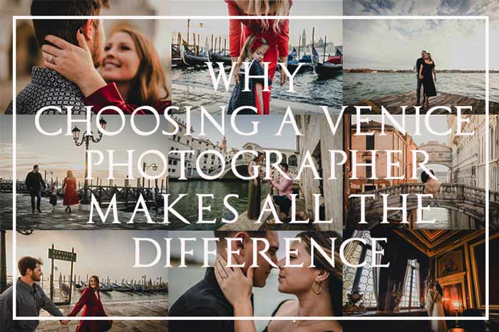 Why Choosing a Venice Photographer Makes All the Difference