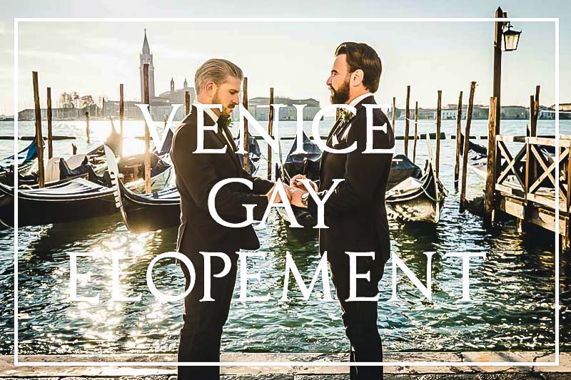 Venice Gay Elopement