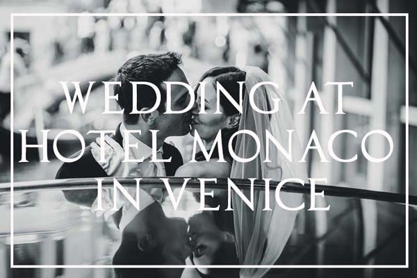Wedding at Hotel Monaco and Gran Canal in Venice