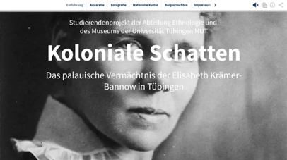 Vom Seminar zur Online-Ausstellung: „Koloniale Schatten. Das palauische Vermächtnis der Elisabeth Krämer-Bannow in Tübingen“.
