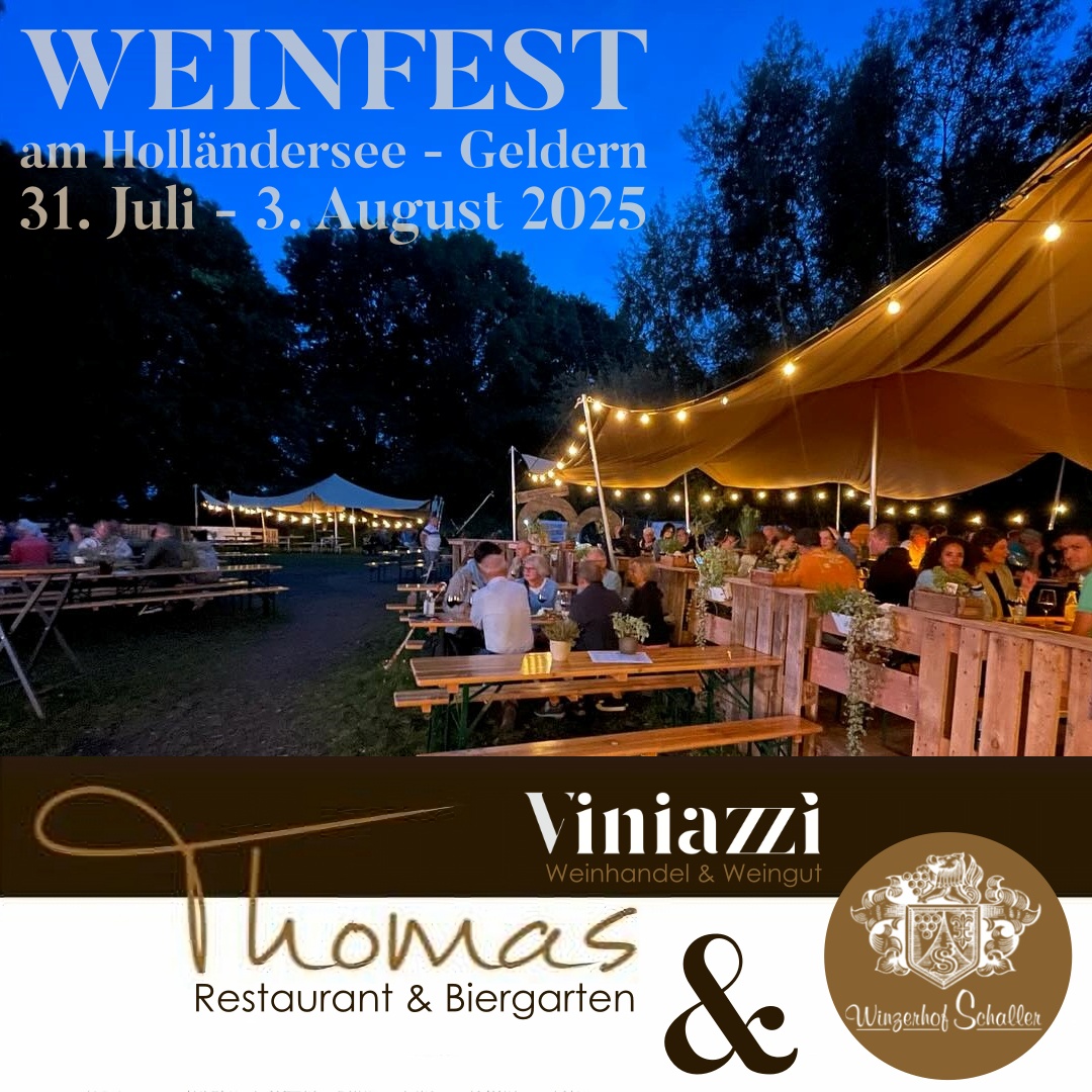 WEINFEST AM HOLLÄNDERSEE IN GELDERN MIT WEINLIEFERUNG