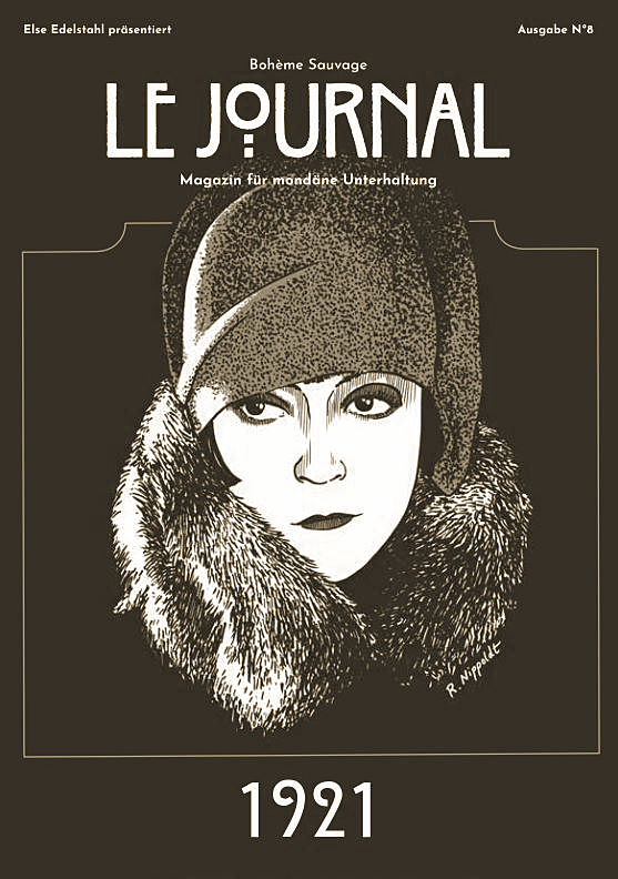 Das „Le Journal“ 1921 der Bohème Sauvage!