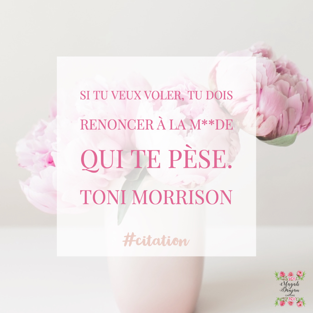 Citation Toni Morrison @MagaliDanjan