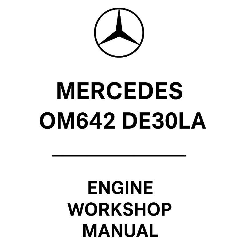 Mercedes OM642 DE30LA Engine Workshop Manual