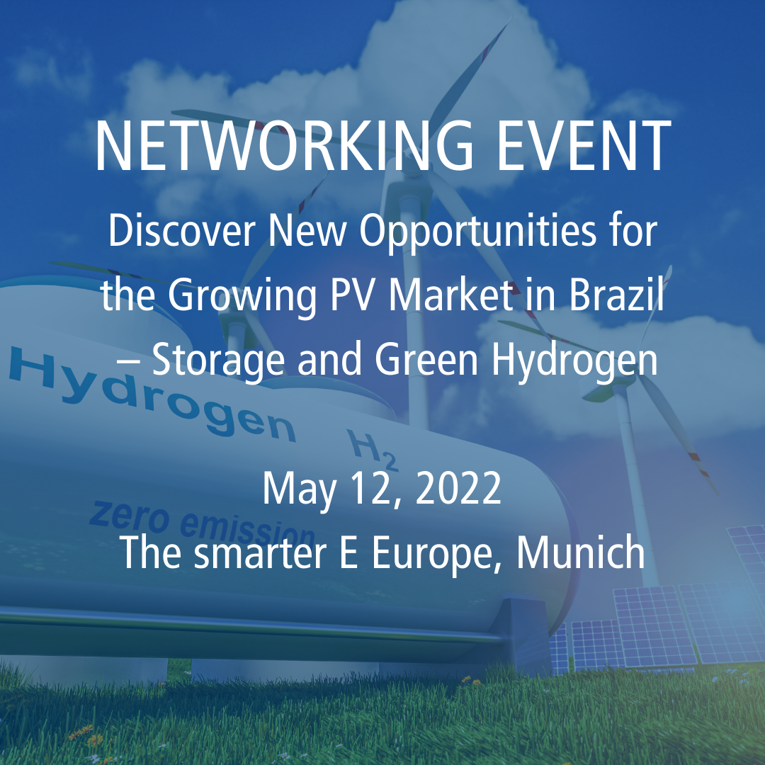 Networking Event: Discover new opportunities for the growing PV market in Brazil - Storage and Green Hydrogen