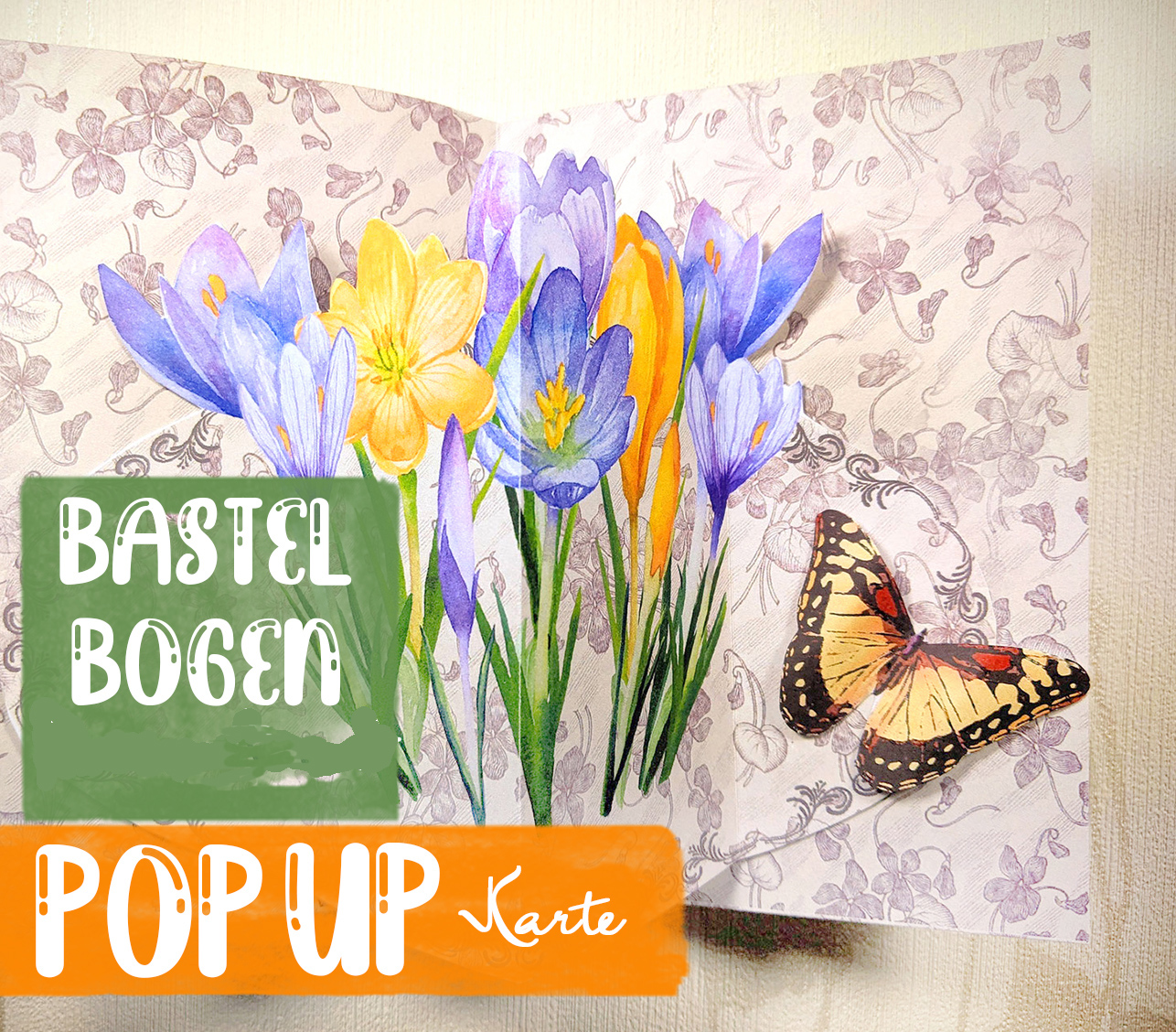 Pop-up-Karte mit Krokus für Ostern basteln