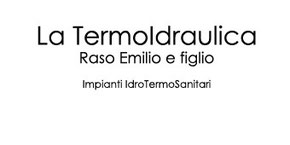 idraulico canelli asti raso emilio acqua impianti riscaldamento preventivi la termoidraulica 