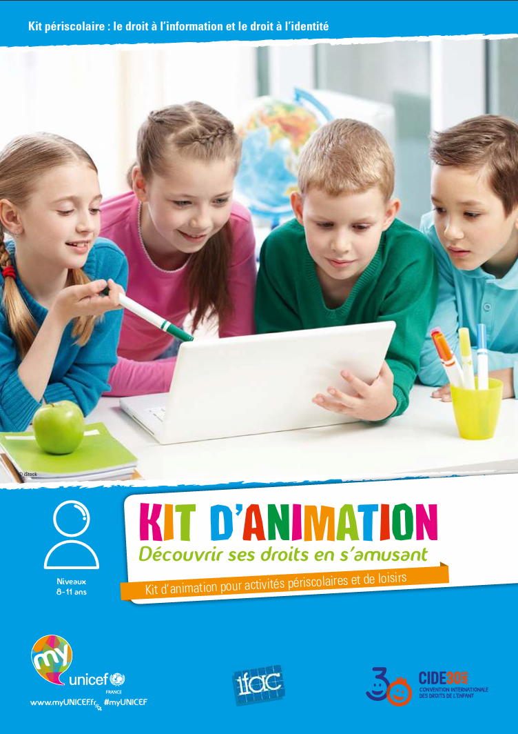 Droits de l'enfant. PDF gratuit. KIT D’ANIMATION. Découvrir ses droits en s’amusant. Kit d’animation pour activités périscolaires et de loisirs. CIDE. PDF GRATUIT. Jeux. UNICEF