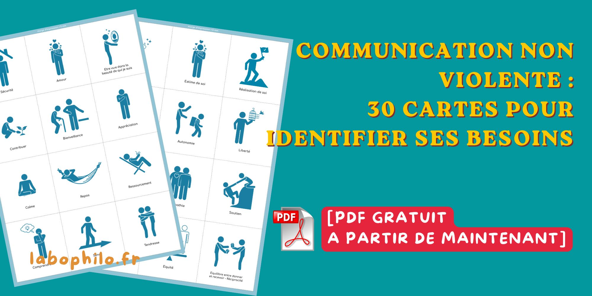 Communication Non Violente: 30 Cartes des besoins [PDF gratuit 8 pages - A partir de maintenant]