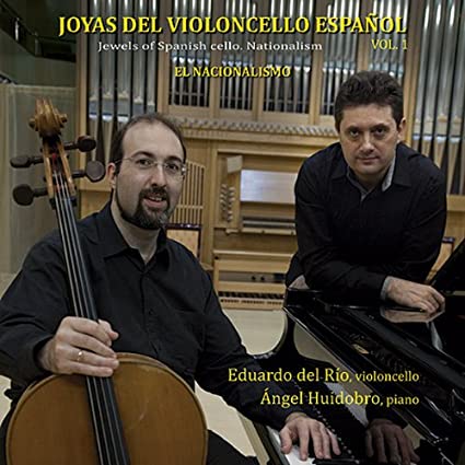 Joyas del violonchelo español. Vol 1 (Jewels of Spanish cello Vol 1)