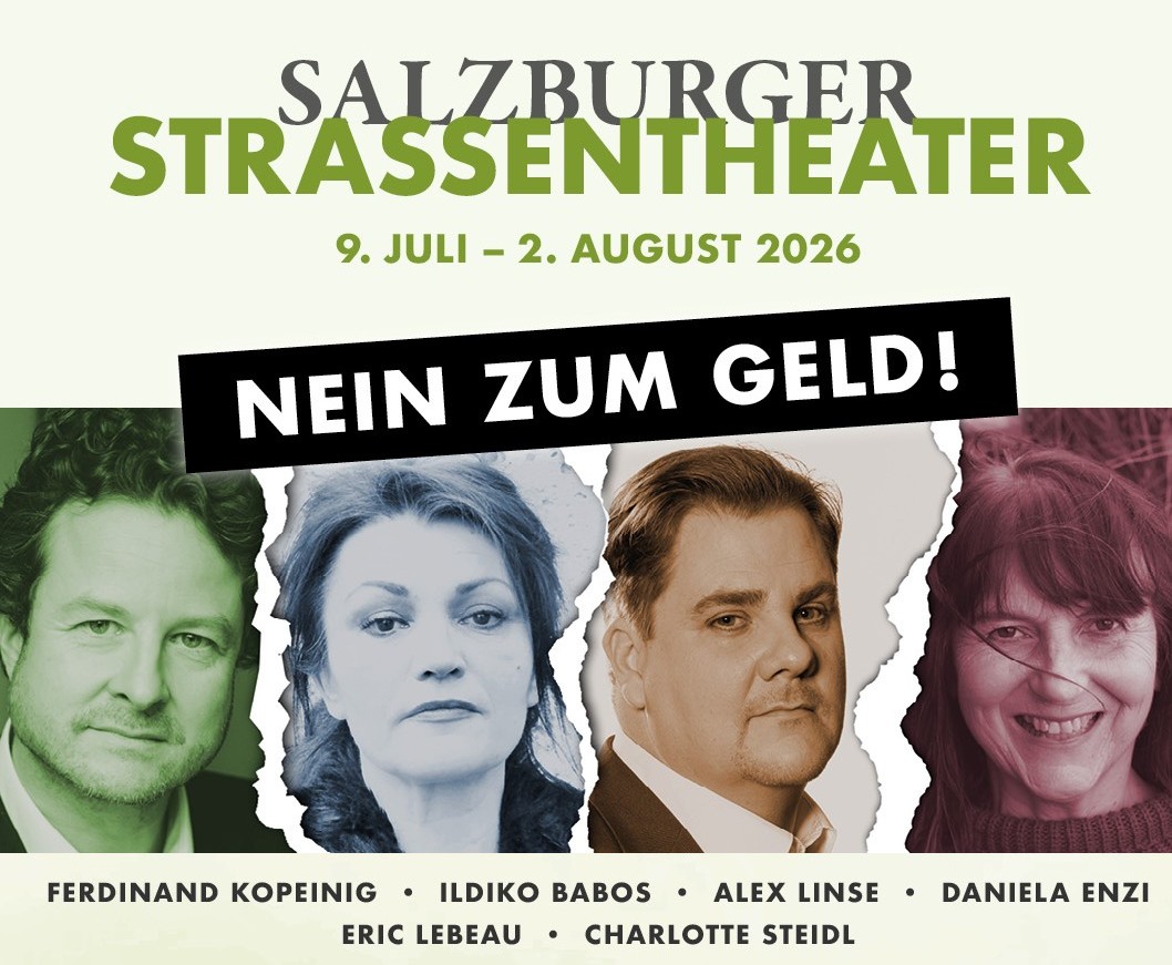 Salzburger Straßentheater "Nein zum Geld"