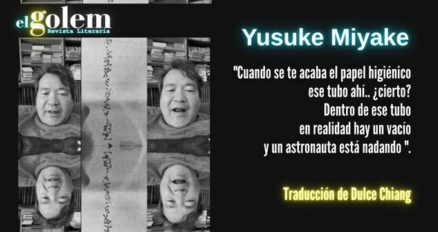 Poesía de Yusuke Miyake en traducción de Dulce Chiang