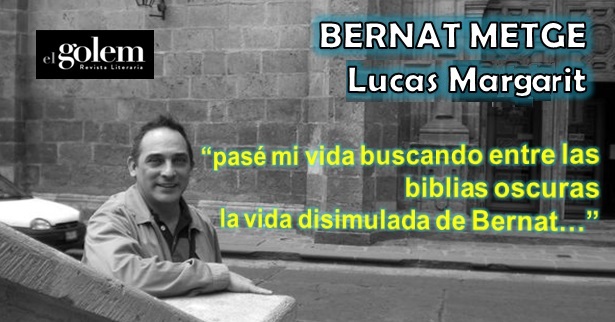 BERNAT METGE. Poema de Lucas Margarit.