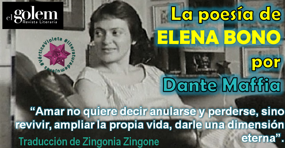 Leer la poesía de Elena Bono, ensayo de Dante Maffia