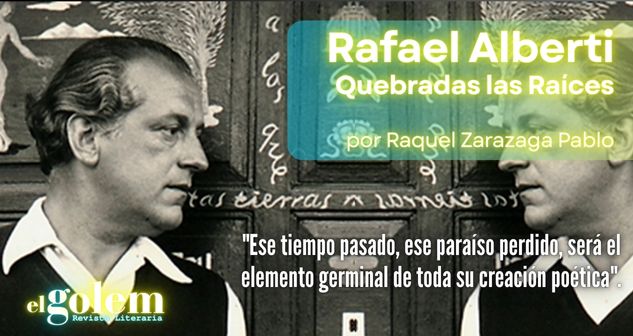 Ensayo sobre Rafael Alberti, por Raquel Zarazaga