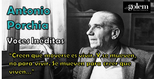 Voces inéditas, poema de Antonio Porchia