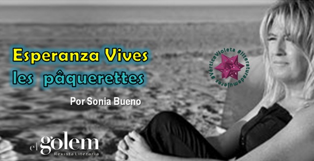 Reseña del libro "les pâquerettes" de Claudia Hernández de Esperanza Vives por Sonia Bueno