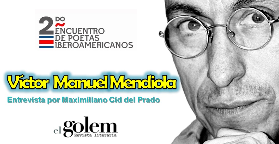 Entrevista a Víctor Manuel Mendiola