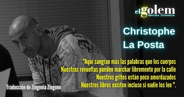 Poesía de Christophe La Posta en traducción de Zingonia Zingone
